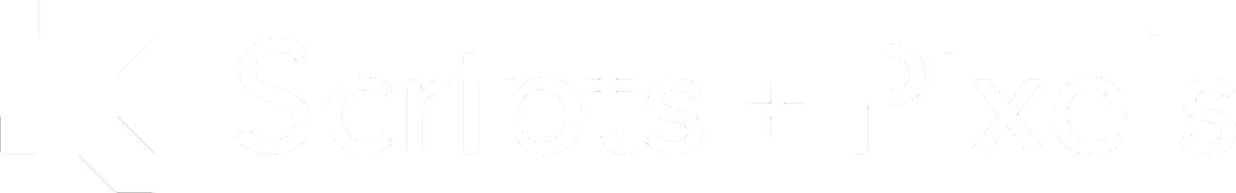 Scripts + Pixels